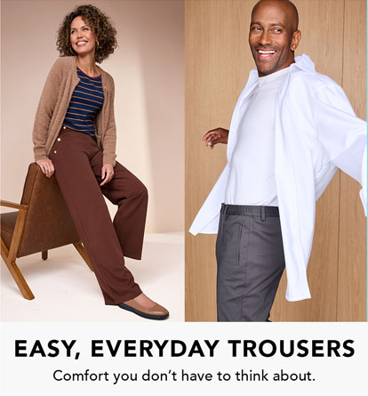 Easy, everyday comfort.